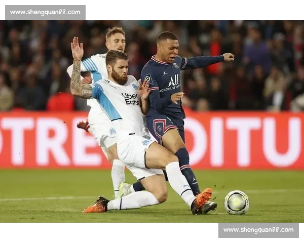 法甲巴黎圣日耳曼对阵马赛三大焦点解析精彩对决引发热议